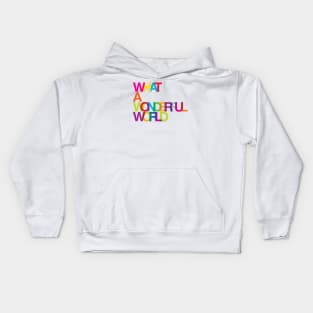 What a wonderful world Kids Hoodie